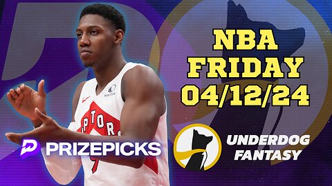 #PRIZEPICKS | #UNDERDOGFANTASY BEST PICKS FOR #NBA FRIDAY | 04/12/24 | #BASKETBALL | TODAY |