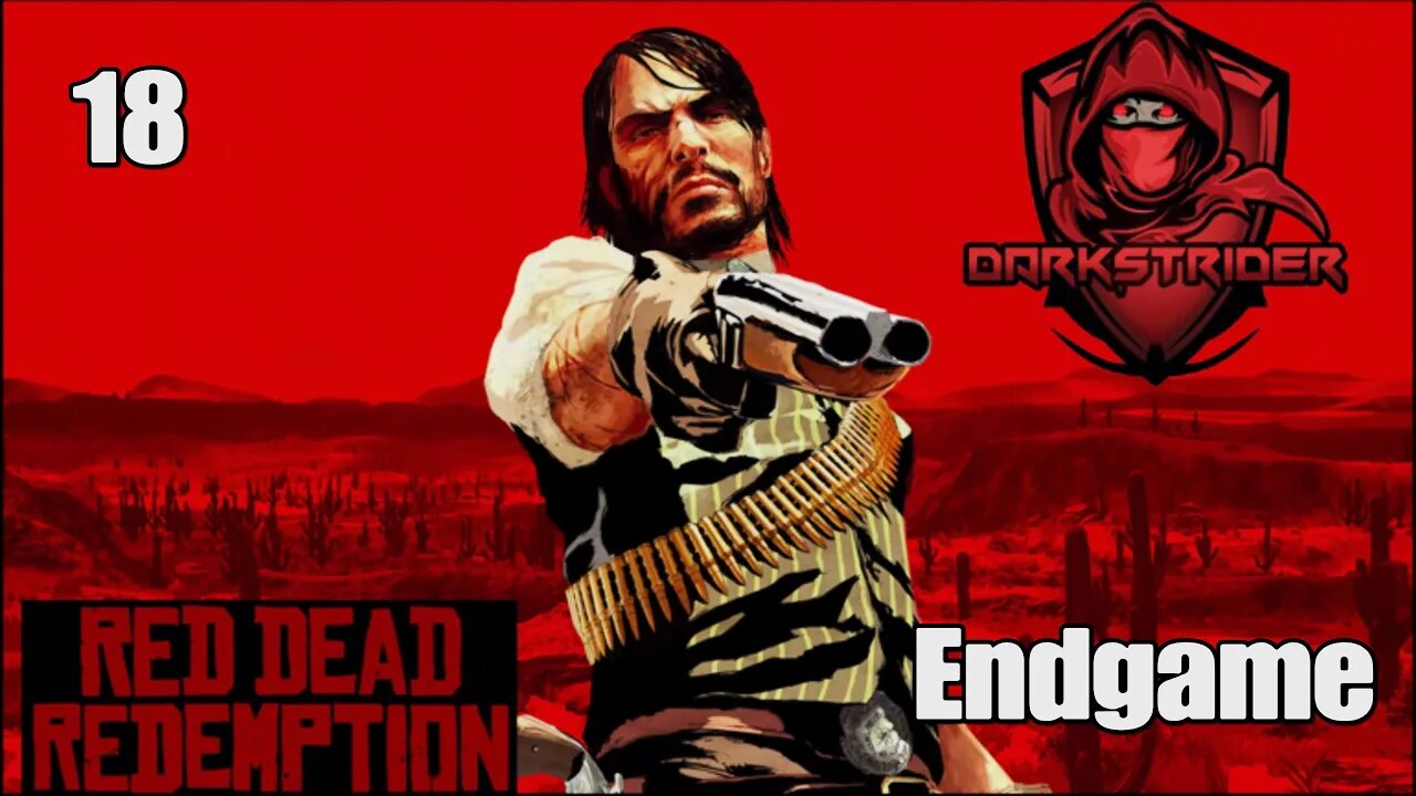 Red Dead Redemption- Endgame