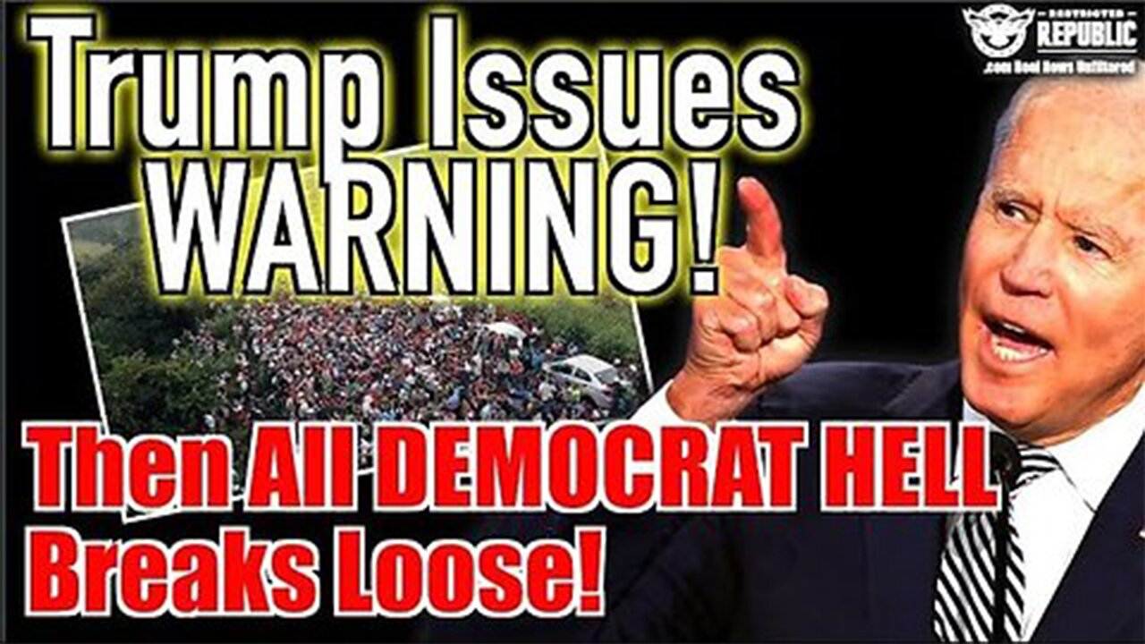 Trump Issues Warning…Then Bang! All Democrat HELL Breaks Loose>