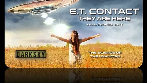 ET Contact They Are Here