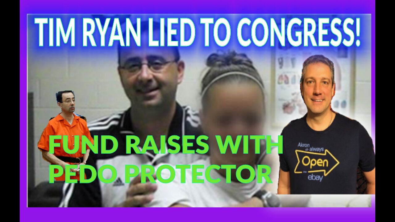 TIM RYAN LIED TO CONGRESS TO FUND RAISE WITH A CREEPY PEDO PRTOECTING LAWYER