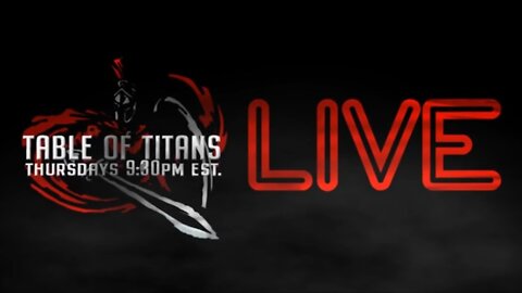 Table of Titans- Compromise 7/14/22