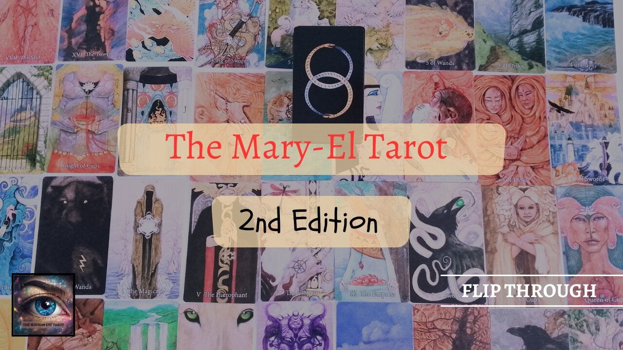 ✨The Mary-El Tarot - 2nd Edition ✨Flip Through