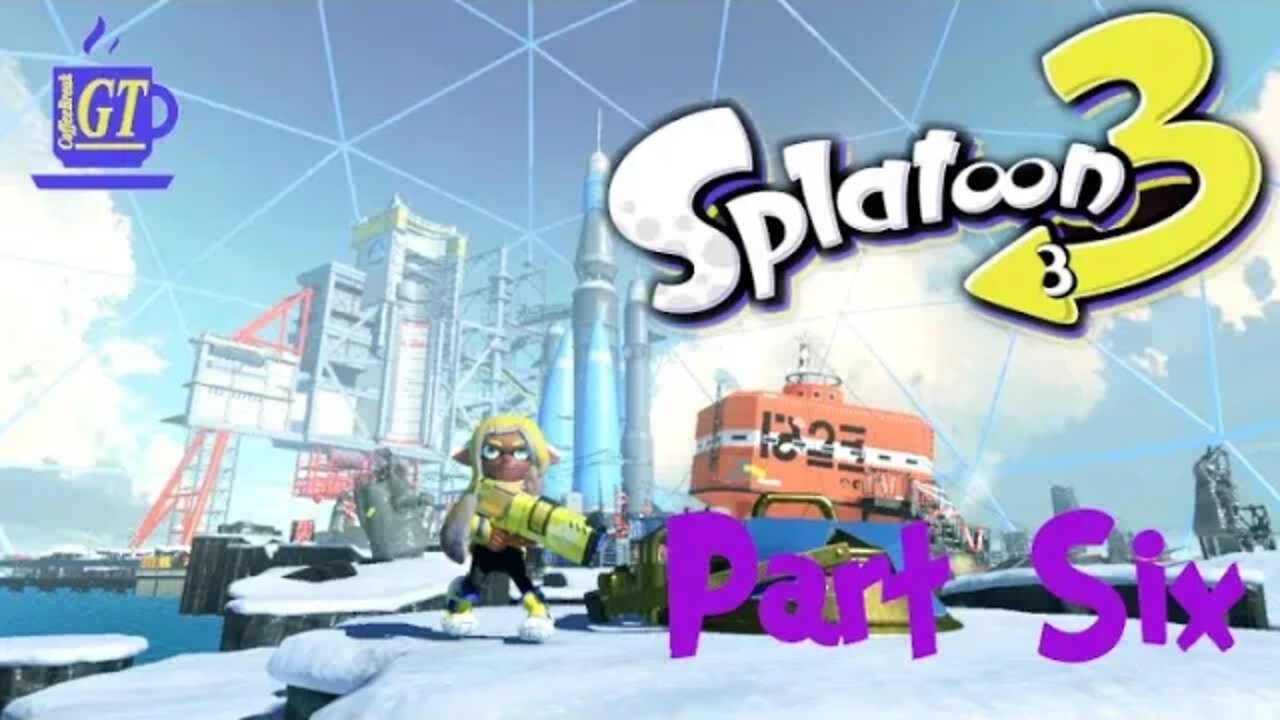 Splatoon 3 Gameplay Part 6