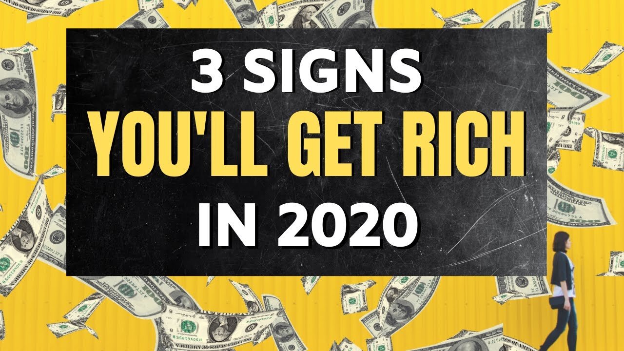 3 Signs You'll Be RICH in 2020 - LAW OF ATTRACTION - (LOA)