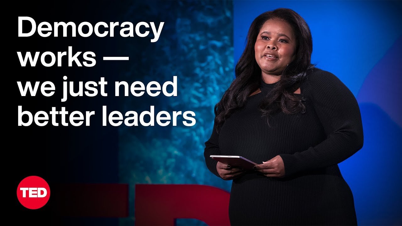 Democracy Works — We Just Need Better Leaders | Lindiwe Mazibuko | TED