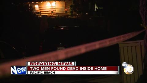 Two men found dead inside Pacific Beach home