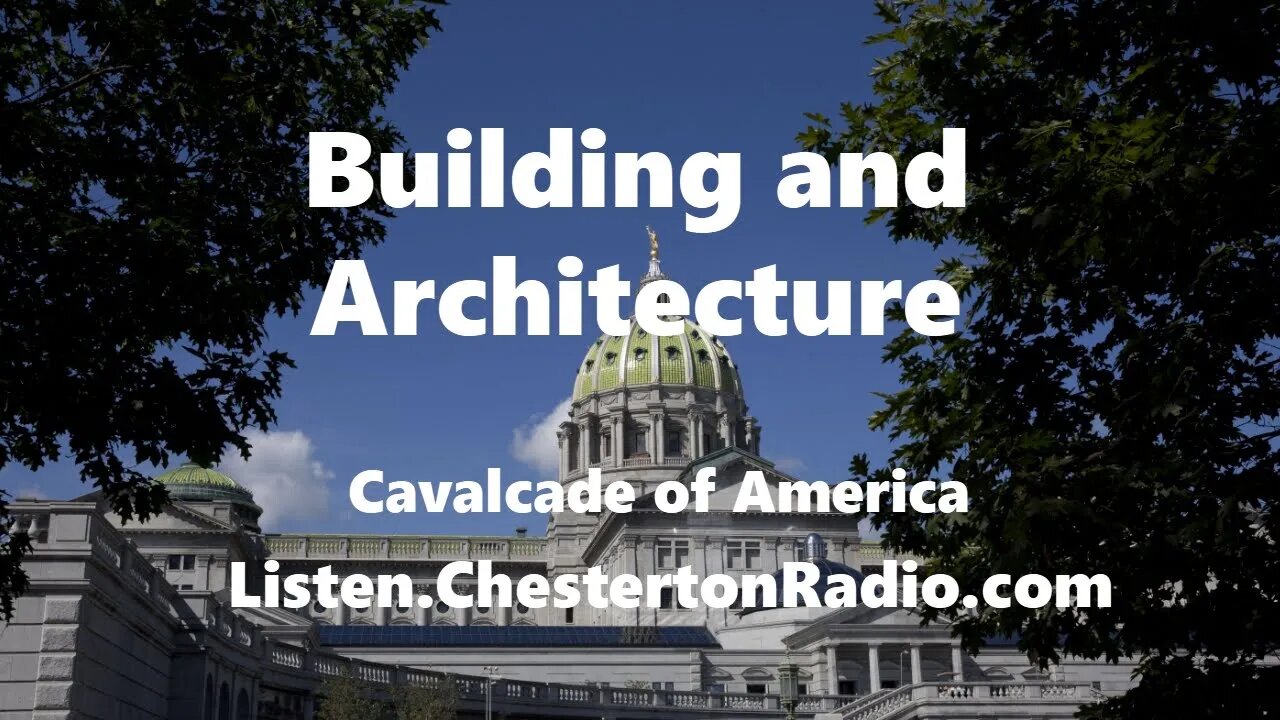 Building and Architecture - Cavalcade of America