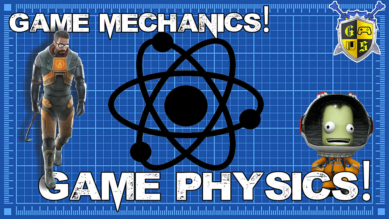 Game Mechanics! | Game Physics!