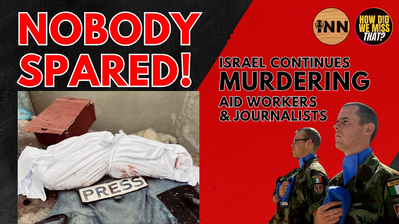 Israeli Military STILL Murdering Aid Workers & Journalists | @GetIndieNews