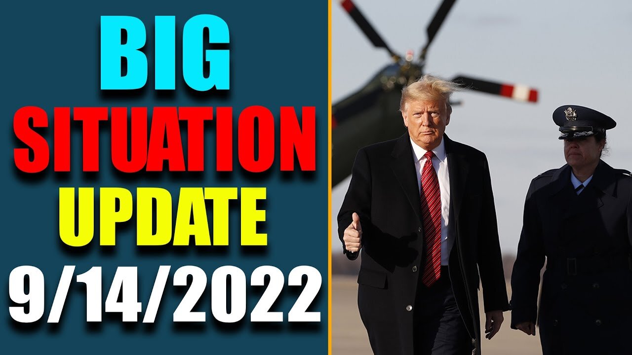 BIG SITUATION OF TODAY VIA JUDY BYINGTON & RESTORED REPUBLIC UPDATE AS OF SEP 14, 2022 - TRUMP NEWS