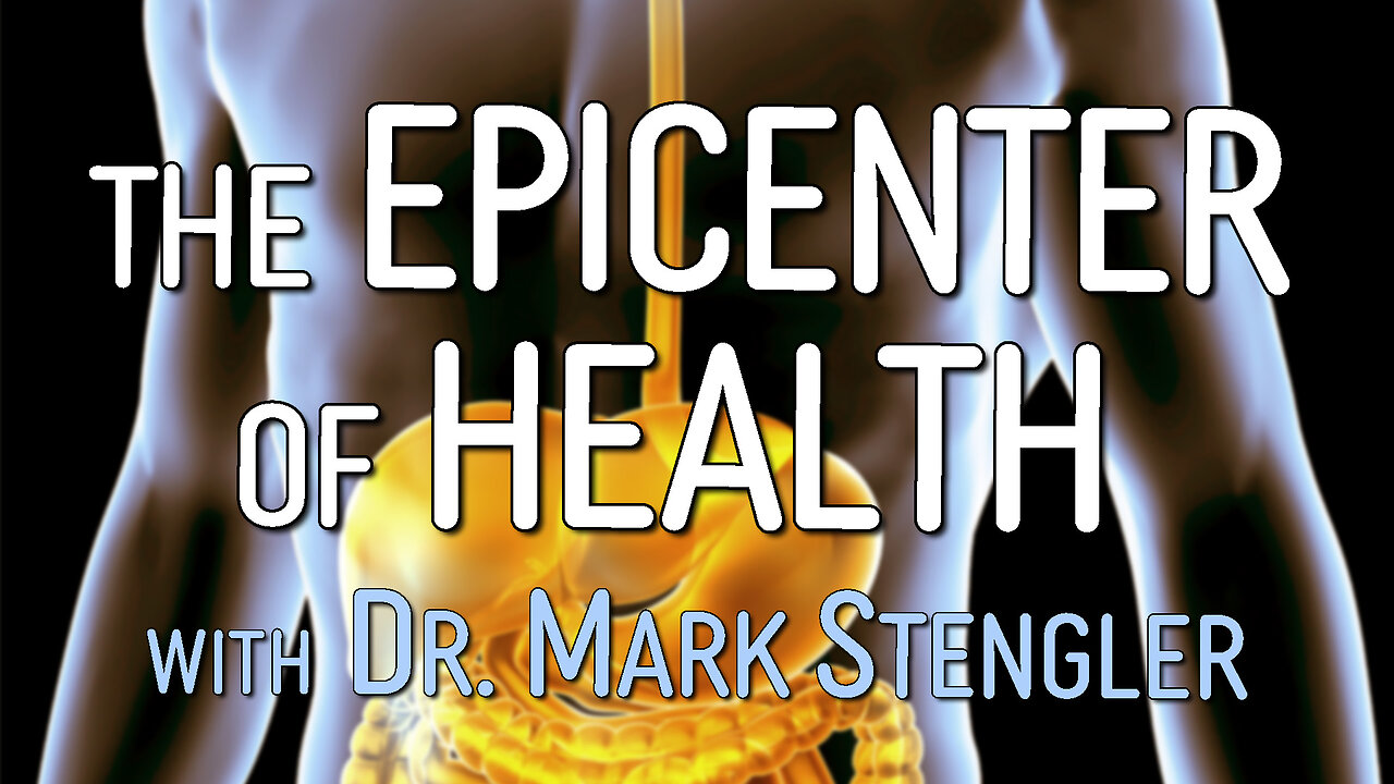 The Epicenter Of Health - Dr. Mark Stengler on LIFE Today Live