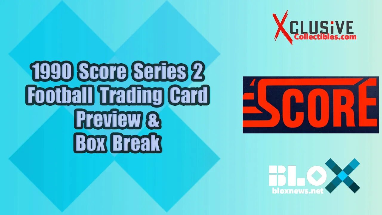 1990 Score Series 2 Football Trading Card Preview & Box Break | Xclusive Collectibles