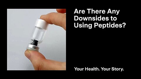 Are There Any Downsides to Using Peptides?