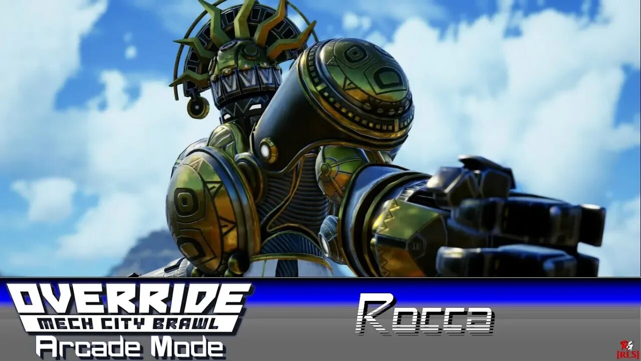 [RLS] Override: Mech City Brawl - Arcade Mode: Rocca