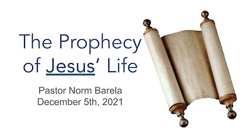 The Prophecy of Jesus' Life