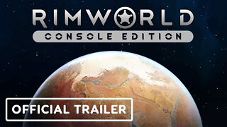 RimWorld Console Edition - Official Strategic Choices Trailer