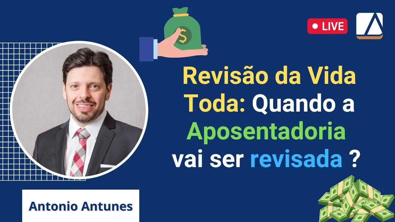 Revisão da Vida Toda: Quando começo a Receber o valor Revisado ?