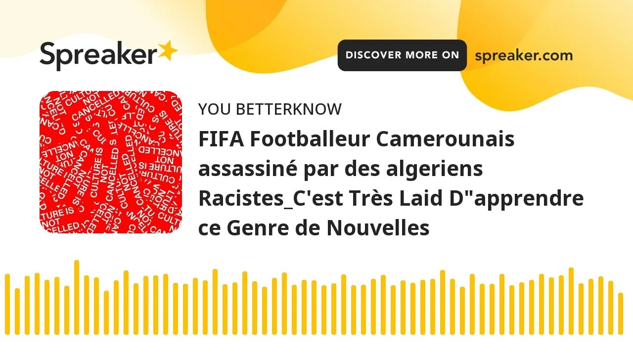 FIFA Footballeur Camerounais assassiné par des algeriens Racistes_C'est Très Laid D"apprendre ce Gen