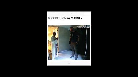 DECODE: SONYA MASSEY