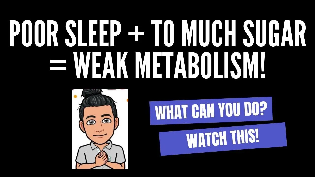 Is sleep and sugar harming your metabolism?