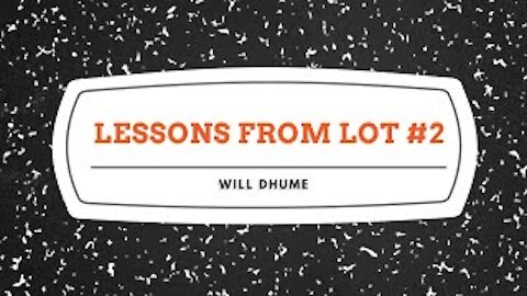 Lessons From Lot #2