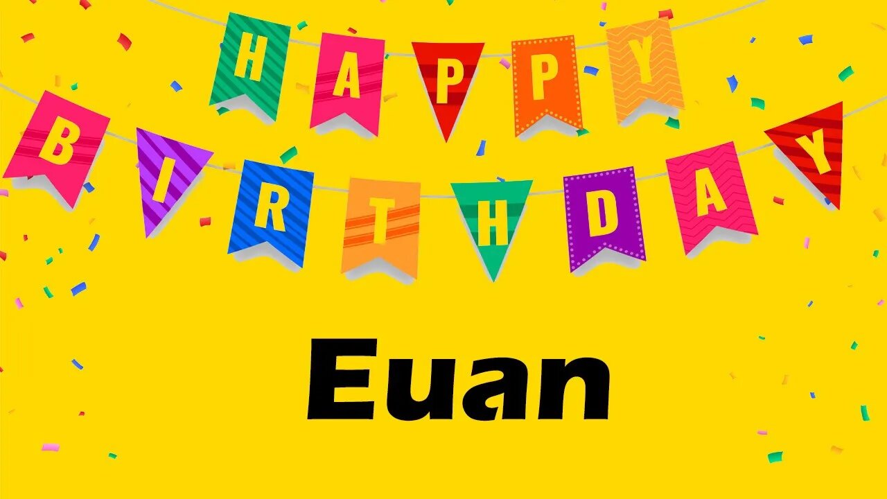 Happy Birthday to Euan - Birthday Wish From Birthday Bash