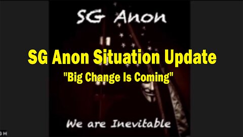 SG Anon HUGE Intel 8/01/23: "Big Change Is Coming"