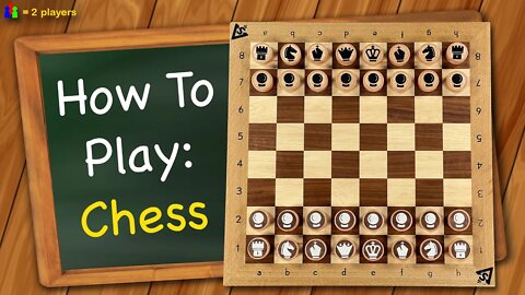 How to Play Chess