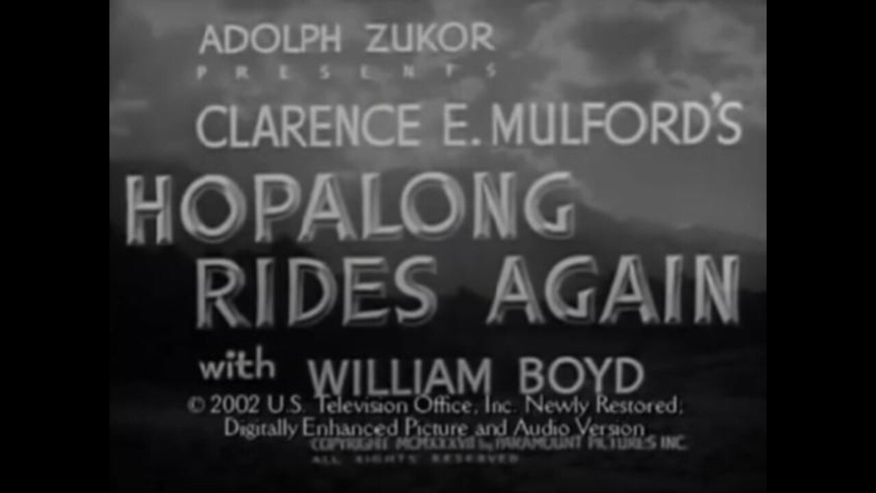 Hopalong Rides Again (1937) B&W Western starring Boyd, Hayes, Hayden