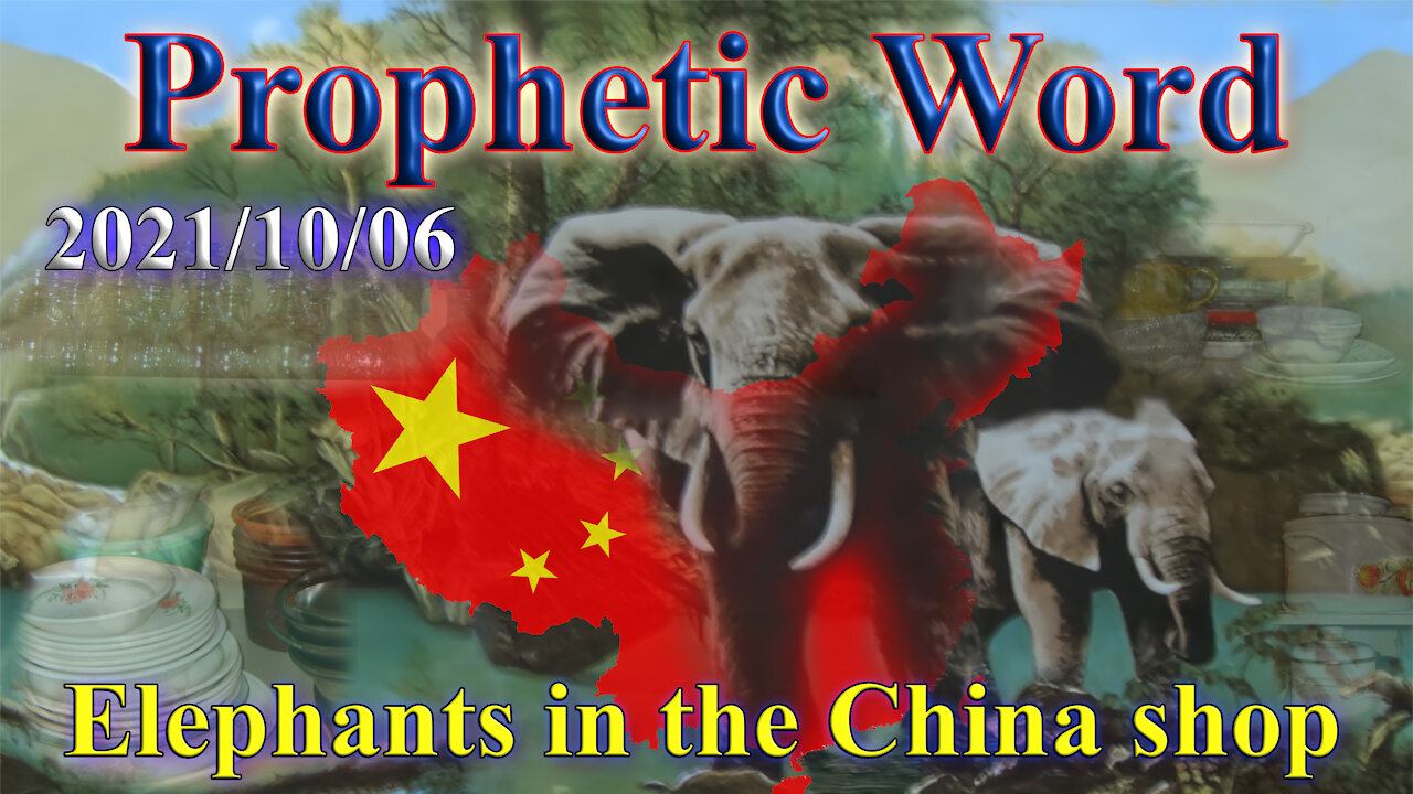 Prophecy: Elephants in the China shop