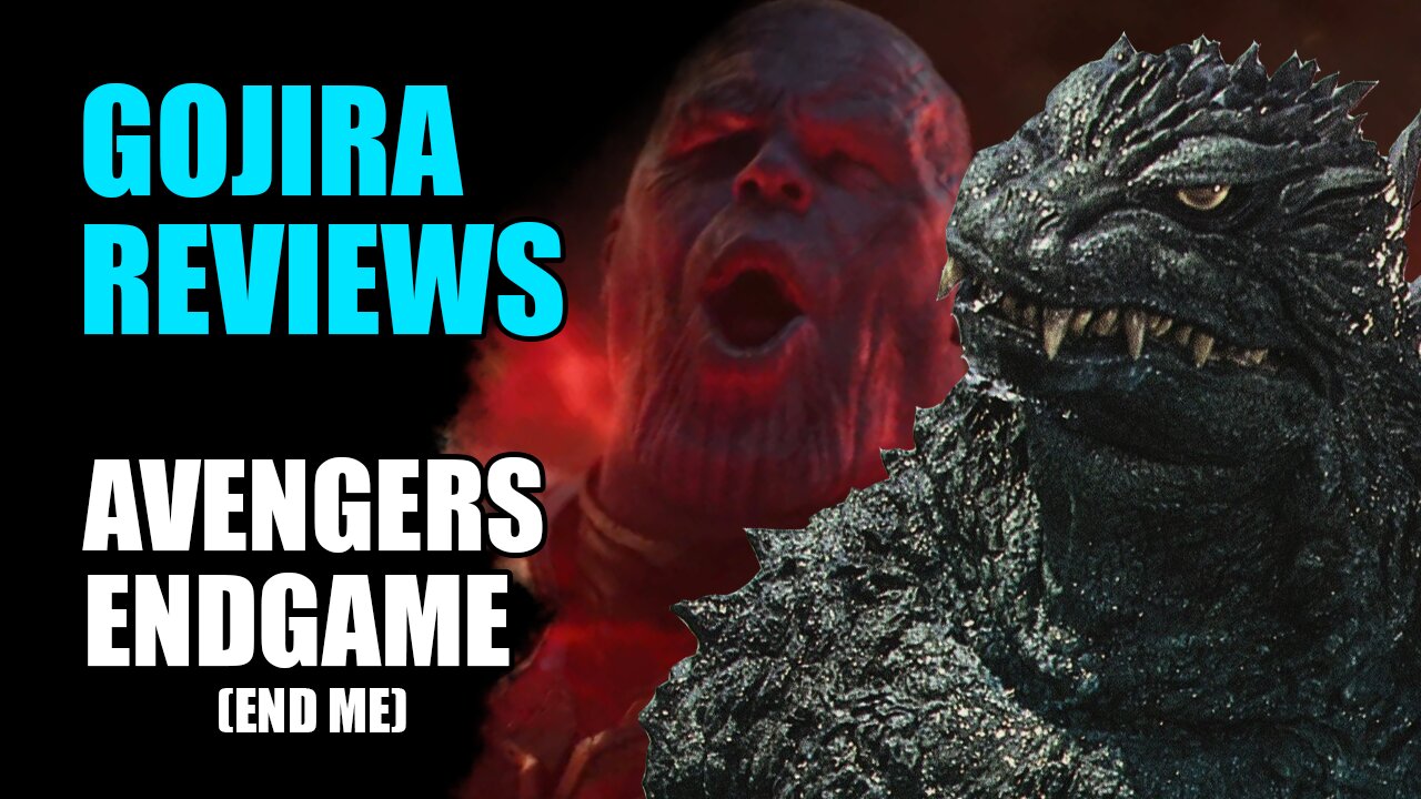 Avengers Endgame - Gojira Reviews