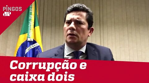 Moro: “Corrupção é mais grave, mas caixa 2 também é um problema”