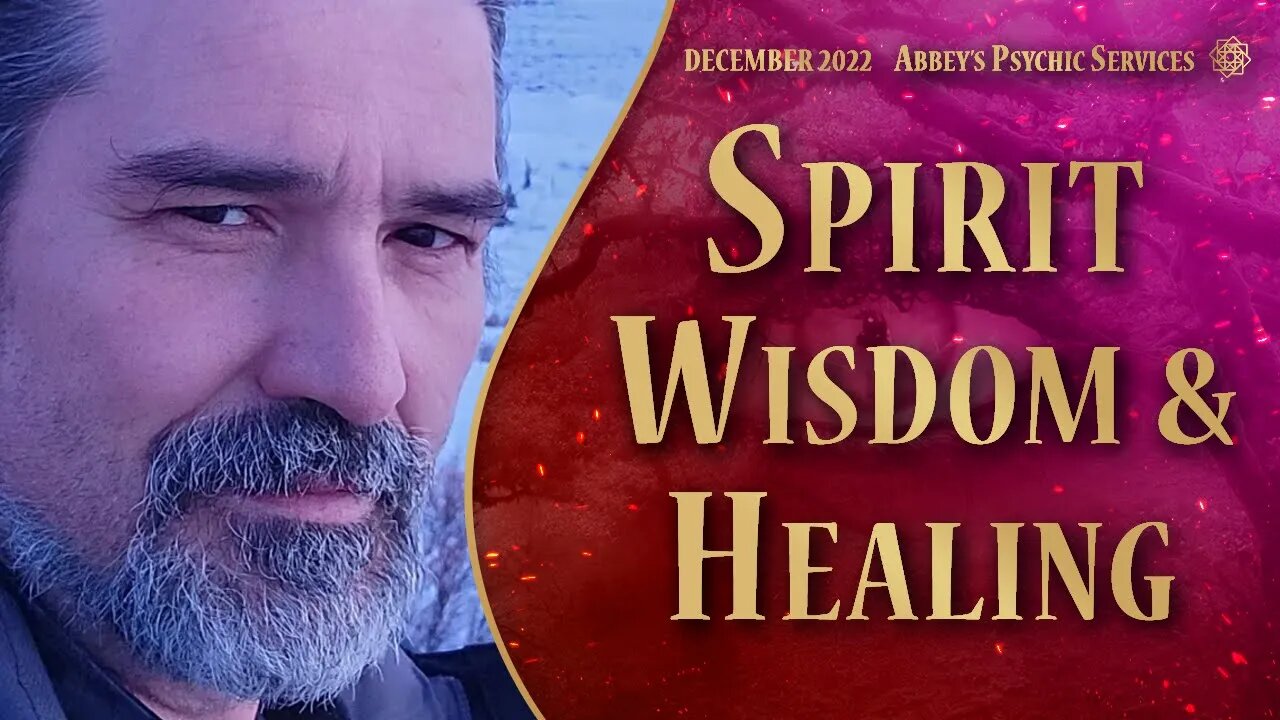 Spirit Wisdom & Healing - Abbey & Joseph Journey Experience!