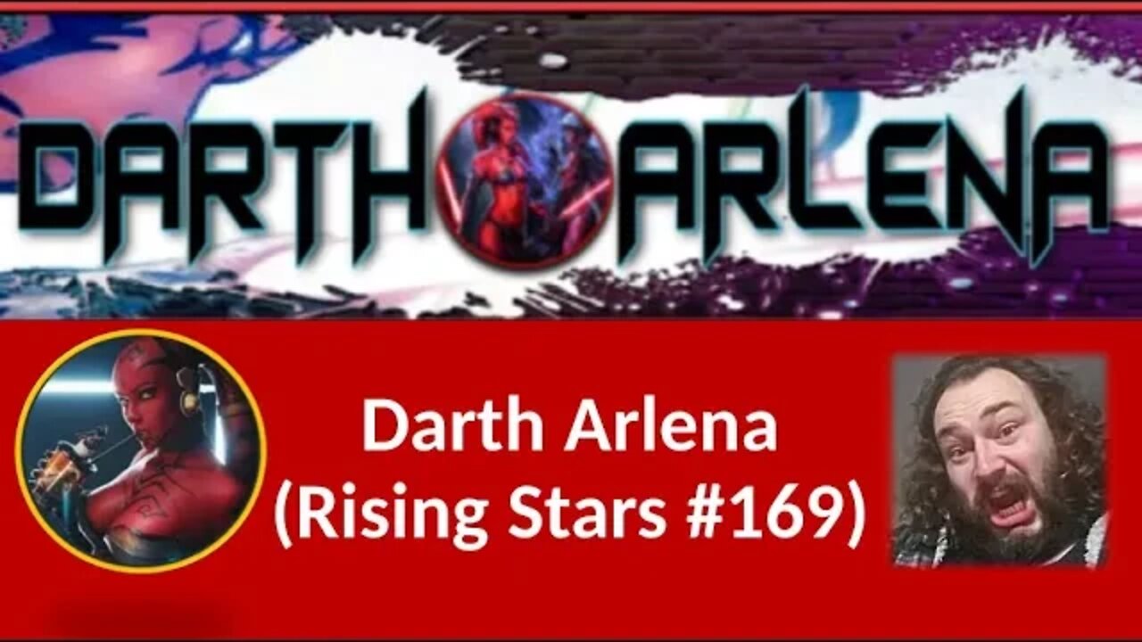 Darth Arlena (Rising Stars #169) [With Bloopers]