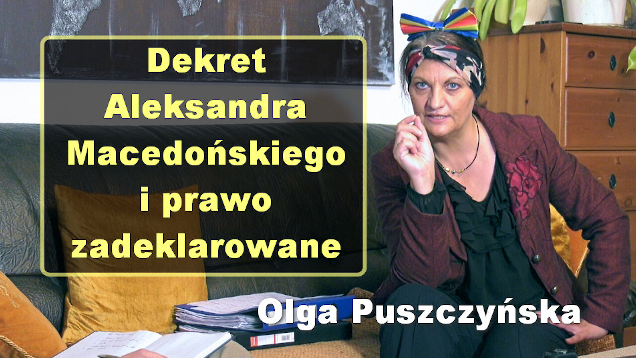 Dekret Aleksandra Macedońskiego i prawo zadeklarowane - Olga Puszczyńska