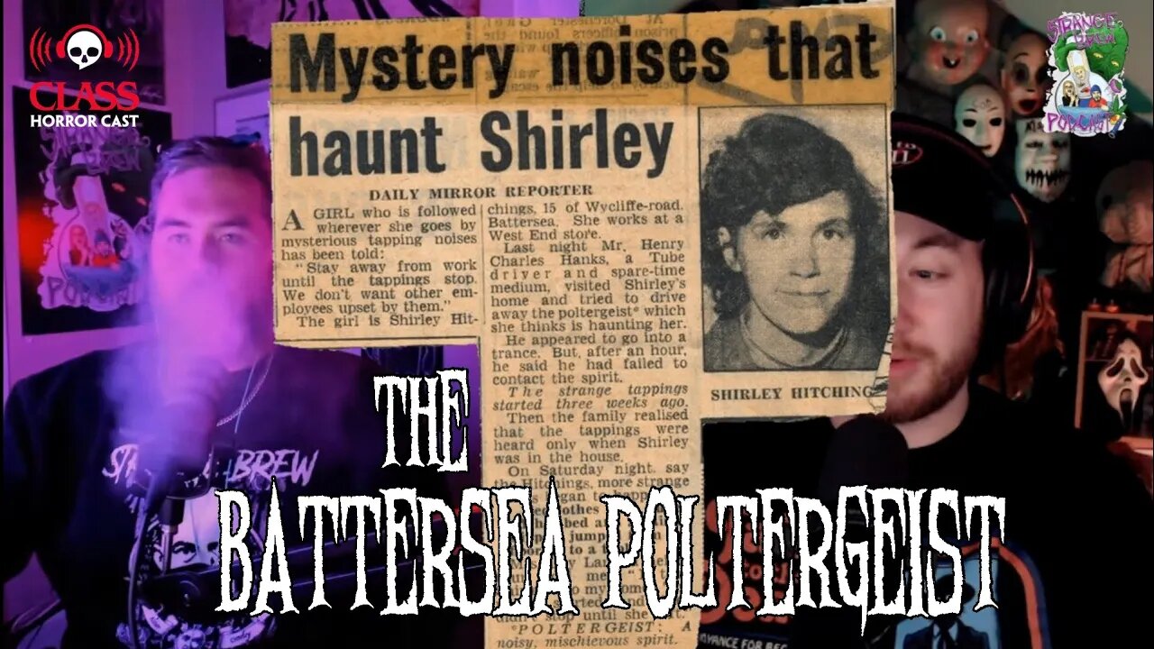 The Battersea Poltergeist! 👻