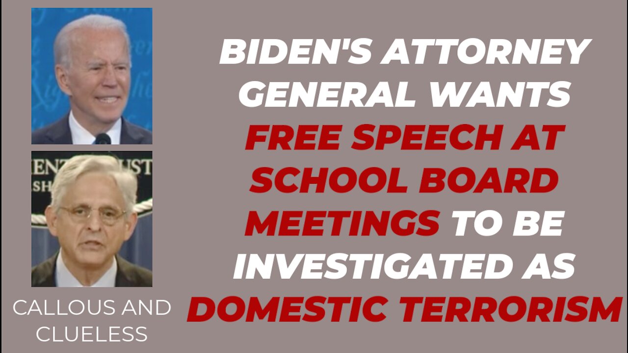 BIDEN: FREE SPEECH AT SCHOOL BOARD MEETING IS NOW DOMESTIC TERRORISM