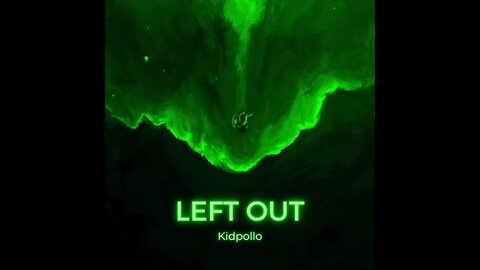 LEFT OUT (Official Audio)