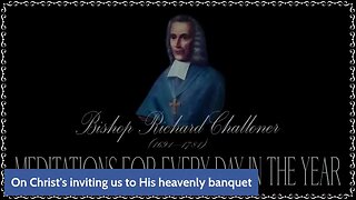 ✠Challoner Meditation: Monday after Corpus Christi