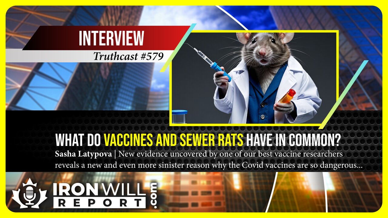 What Do Vaccines and Sewer Rats Have in Common? | Sasha Latypova