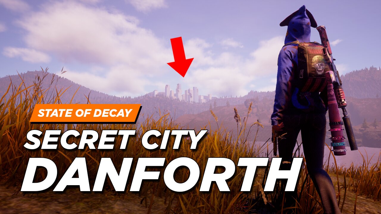 State of Decay 2 - Exploring DANFORTH & Mount Tanner (Homecoming)