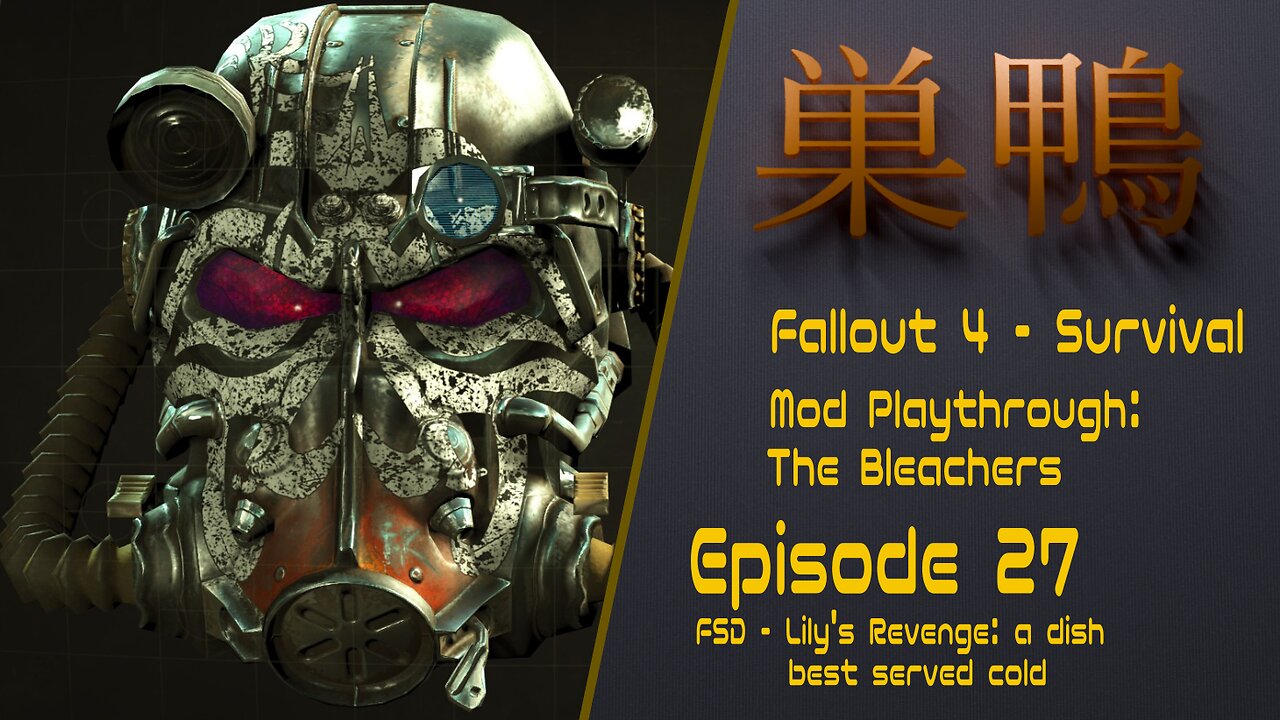 Fallout 4 - Bleachers 2 Survival - ep27 - FSD: Lily's revenge: a dish best served cold