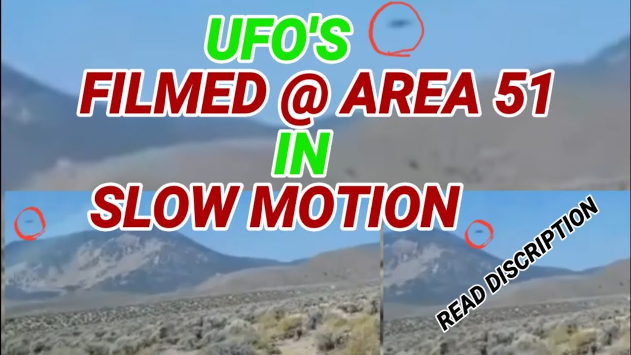 (AREA 51) UFO'S FILMED SLOW MODE