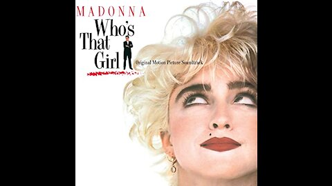 Madonna - Who's That Girl