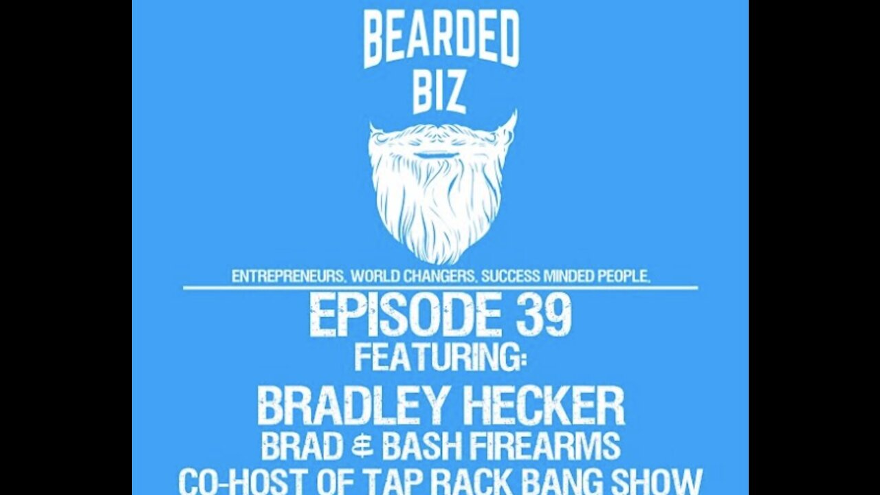 Ep. 39 - Bradley Hecker - Owner of Brad and Bash - Tap Rack Bang Podcast