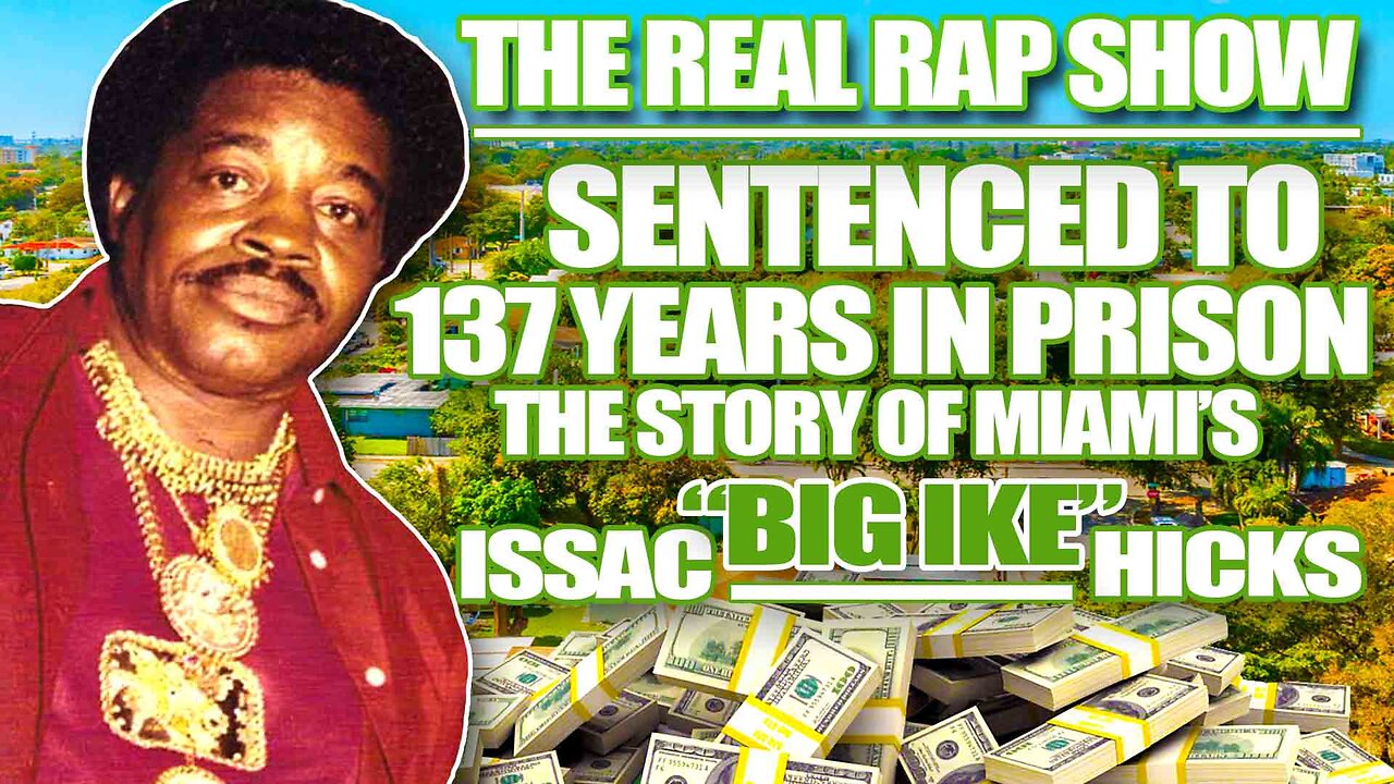 The Real Rap Show | Sentenced To 137 Years In Prison The Story Of Issac BIG IKE Hicks