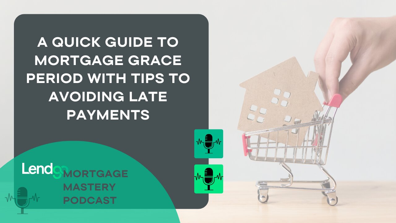 A Quick Guide to Mortgage Grace Period with Tips to Avoiding Late Payments: 2 of 11