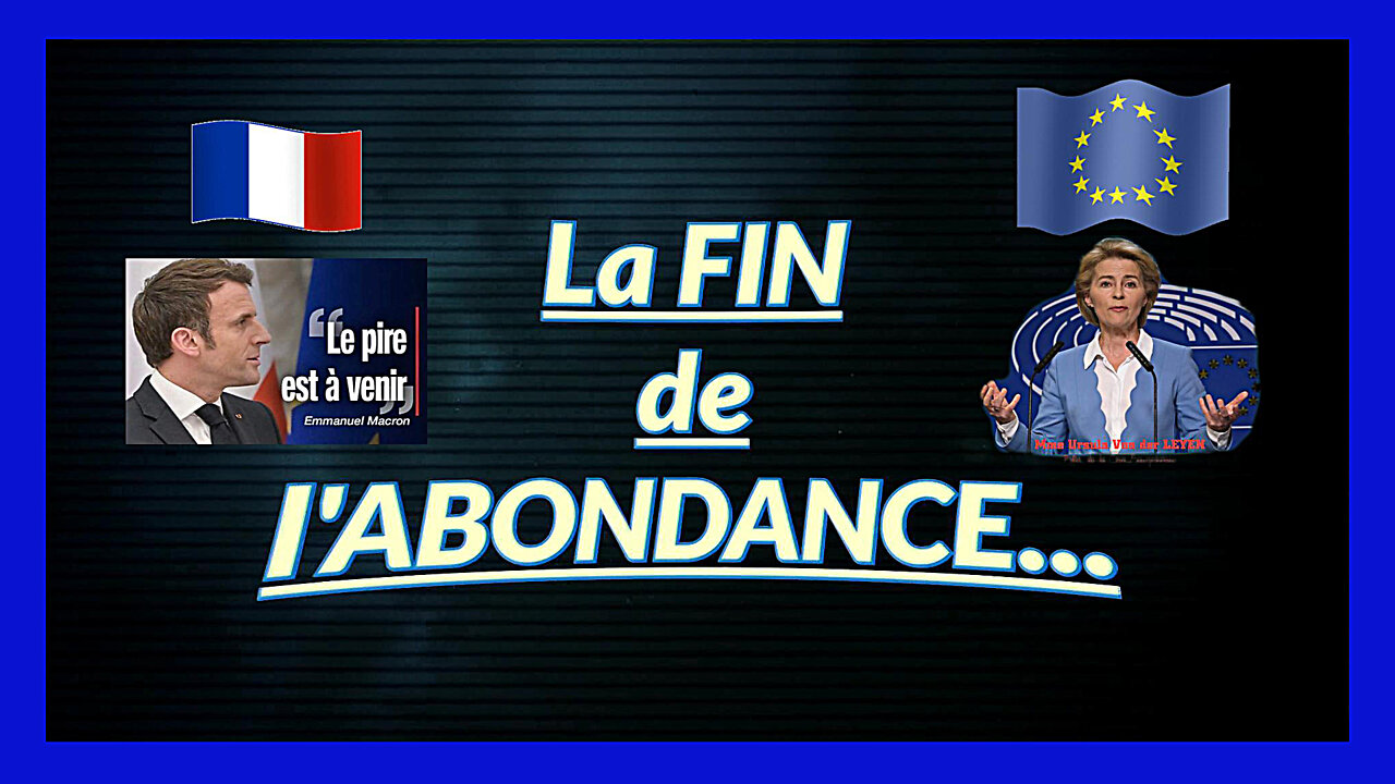 La Fin de l'Abondance c'est "Tout un Programme" ...! (Hd 1080)