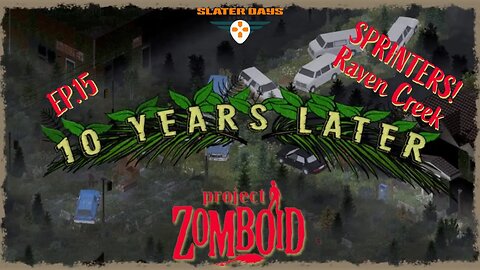 10 Years Later Grinding the Skills Project Zomboid Ep.15